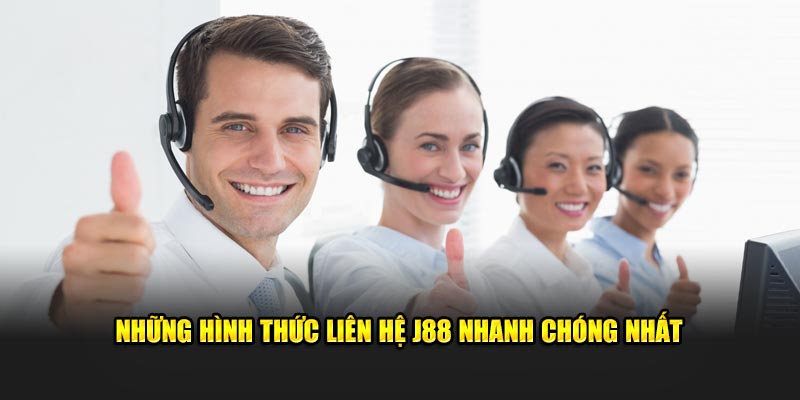 Những hình thức liên hệ J88 